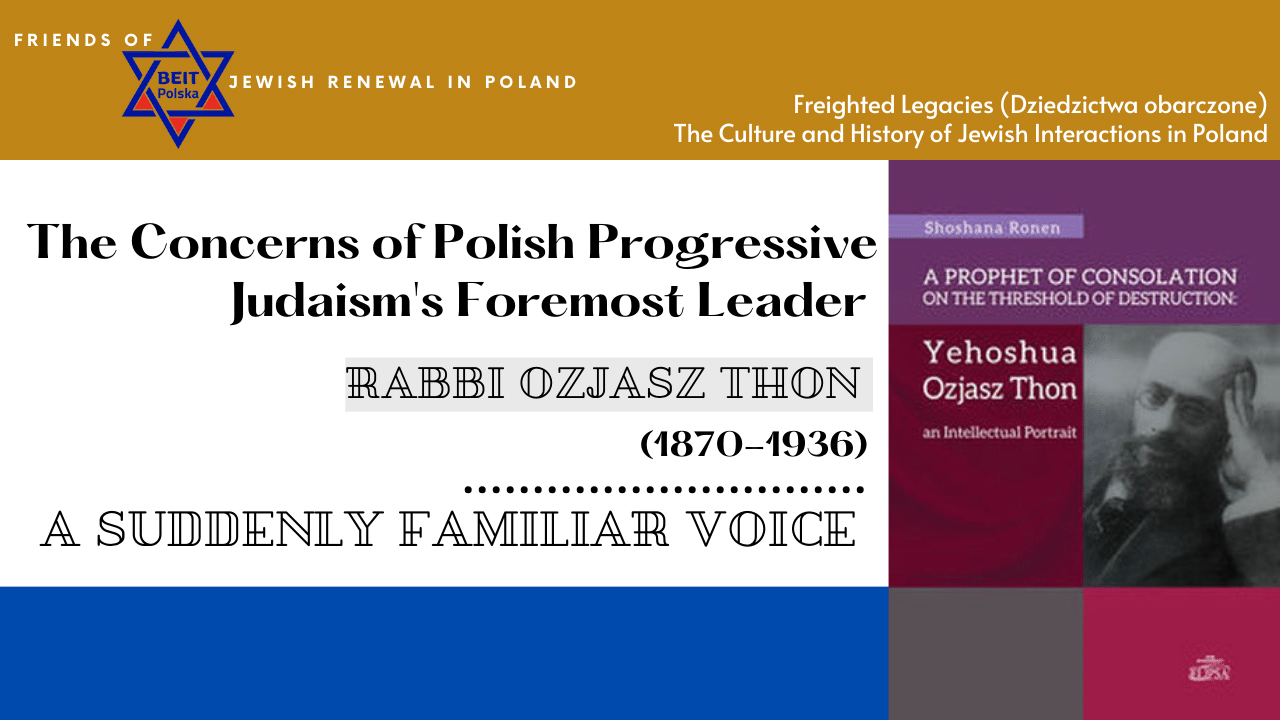 01-21-24_The Concerns of Polish Progressive Judaism's Foremost Leader Rabbi Ozjasz Thon_AD