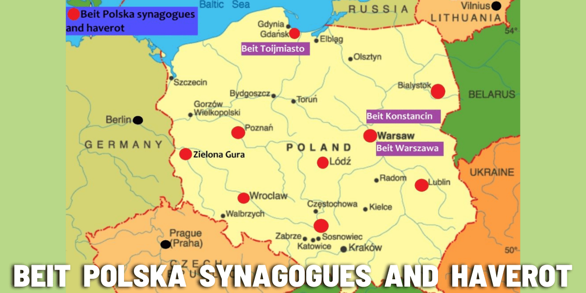 Poland map of Beit Polska synagogues and haverot